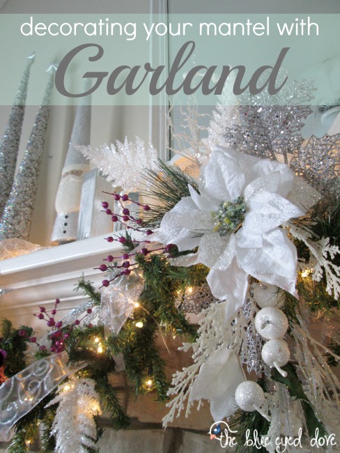 Decorating your mantel with Garland